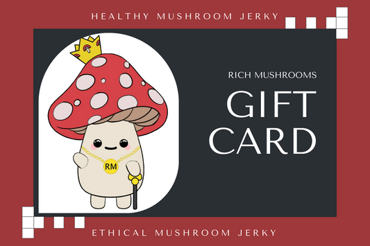 Rich Mushrooms Gift Card